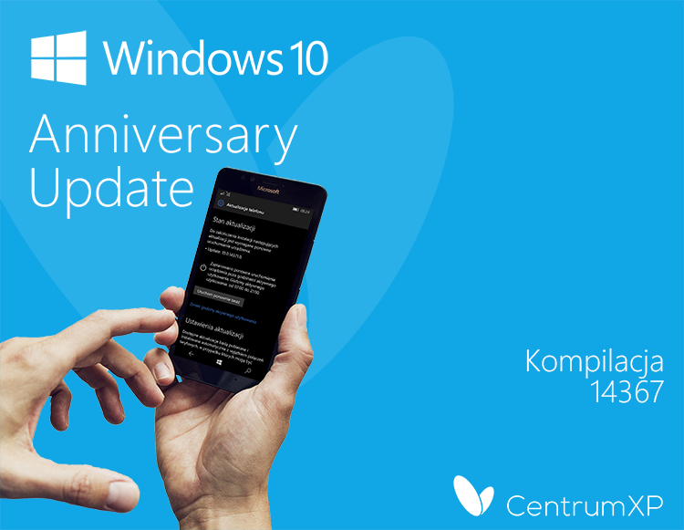 Windows 10 Mobile kompilacja 14367 w Slow Ring