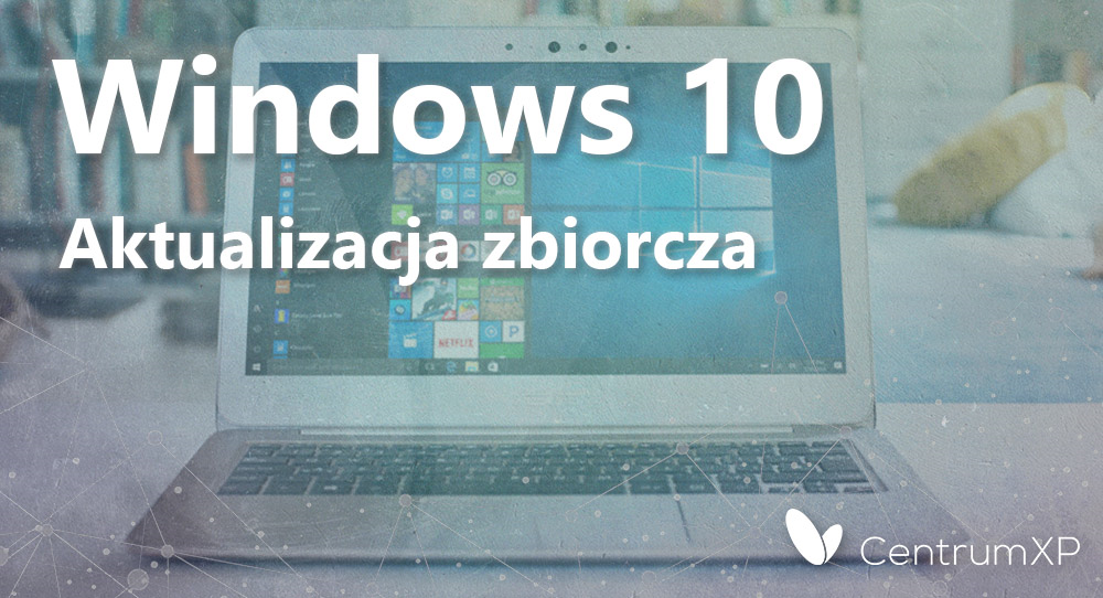 Aktualizacja zbiorcza Windows 10