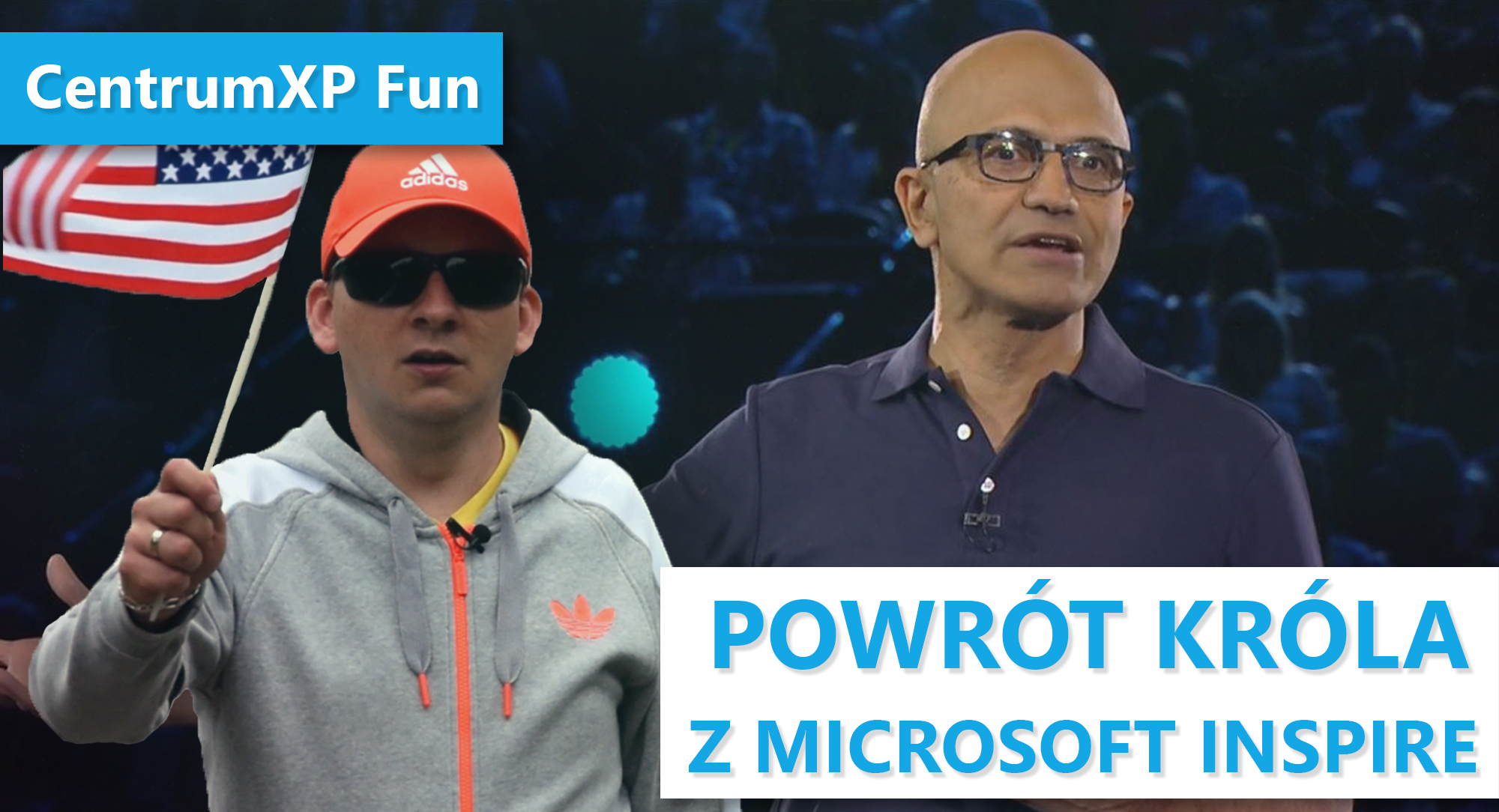 CentrumXP Fun odcinek 2 Powrót z Inspire 2018