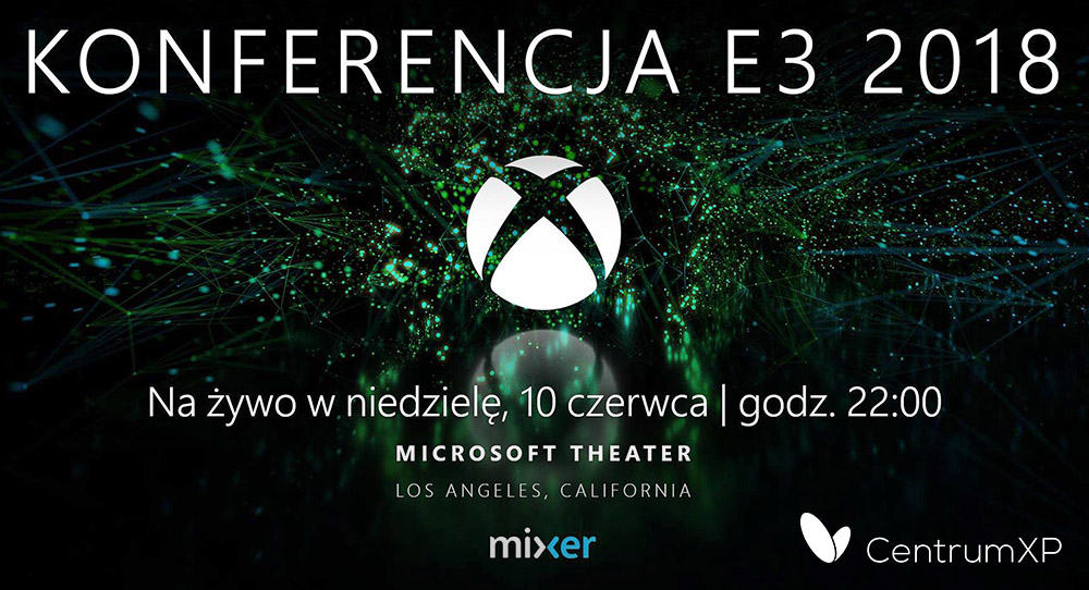 Xbox E3 2018 - relacja