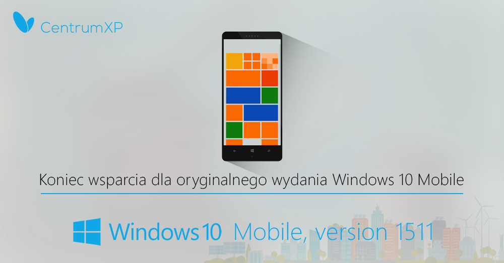 Windows 10 Mobile, koniec wsparcia