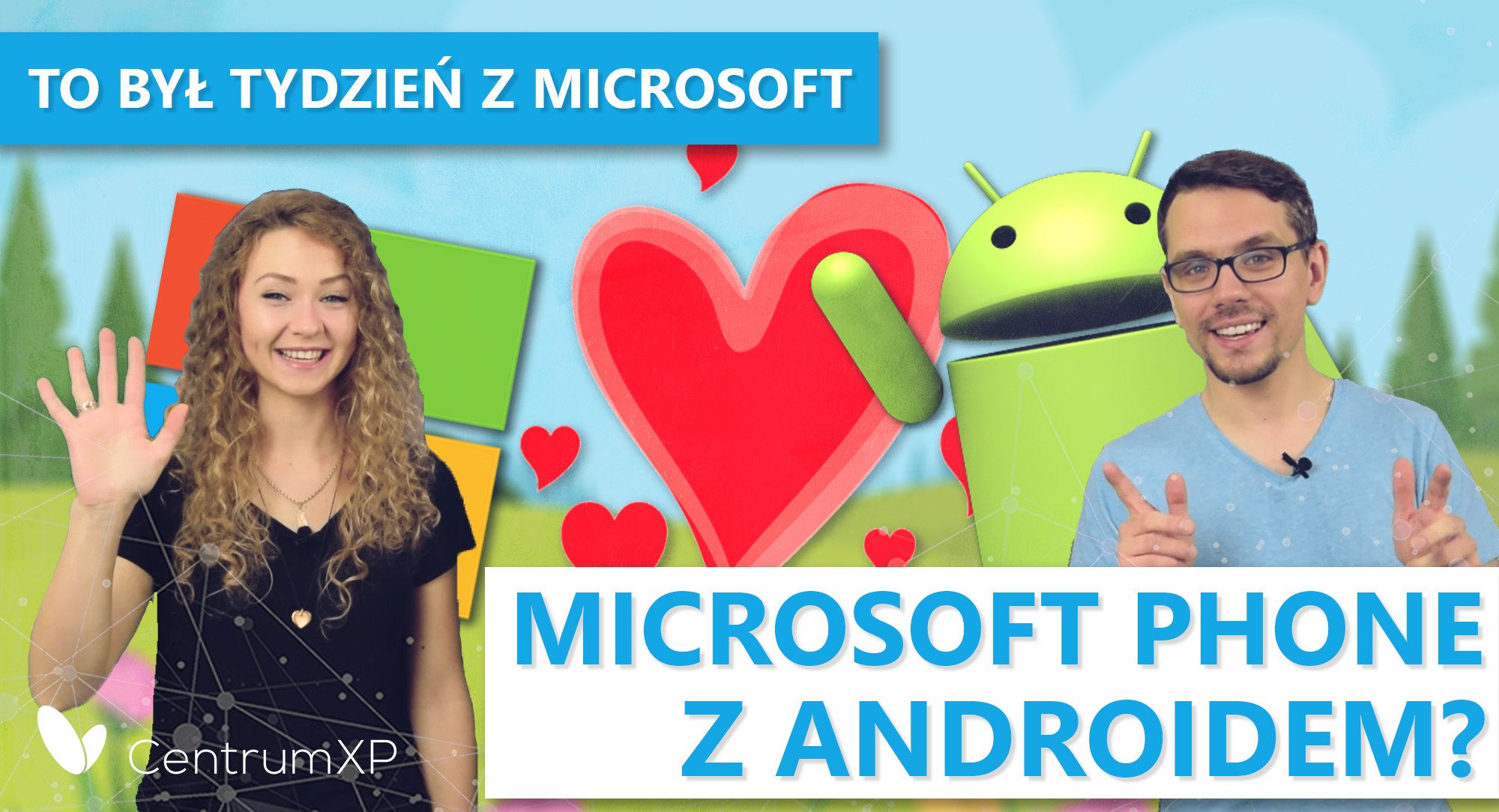 To był tydzień z Microsoft!