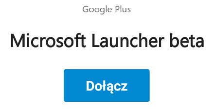 Dołączanie do grupy testów Microsoft Launcher