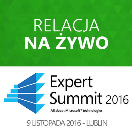 Relacja na żywo Expert Summit 2016 w Lublinie