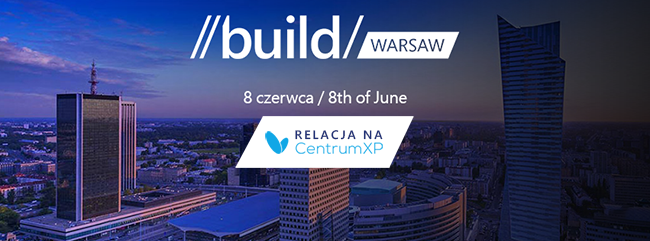 Relacja na żywo Build Tour 2016 w Warszawie