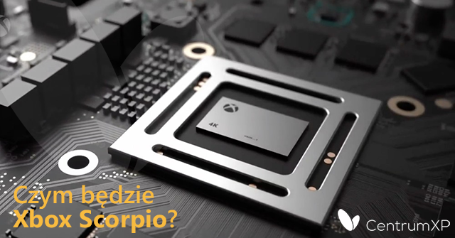 Xbox Scorpio nadchodzi