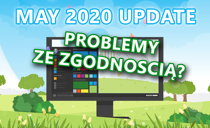 Twój komputer nie jest gotowy na May 2020 Update? Otrzymasz o tym powiadomienie