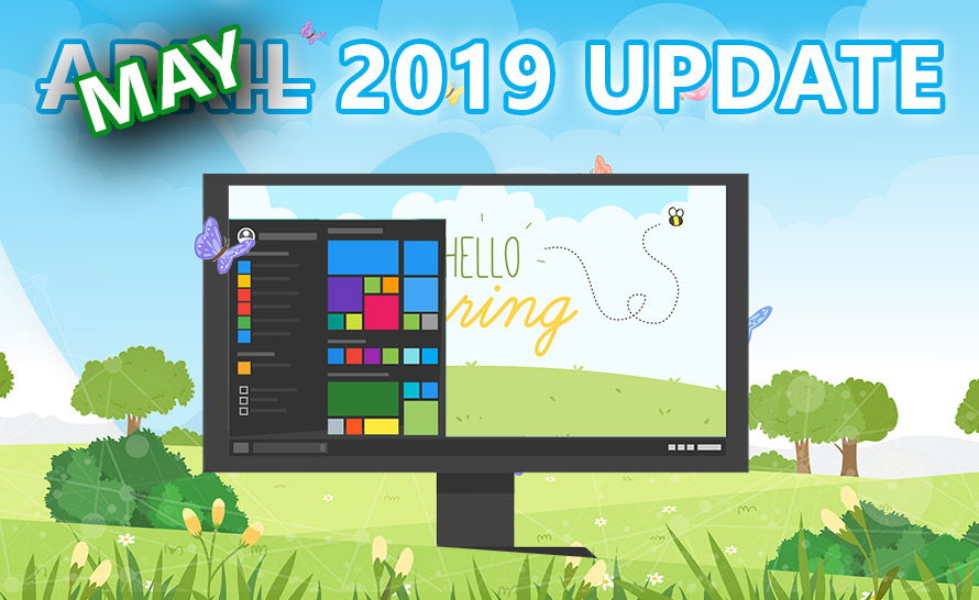 April 2019 Update to teraz May 2019 Update!