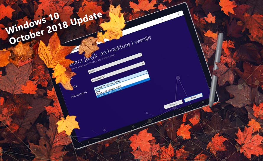 Jak pobrać Windows 10 October 2018 Update