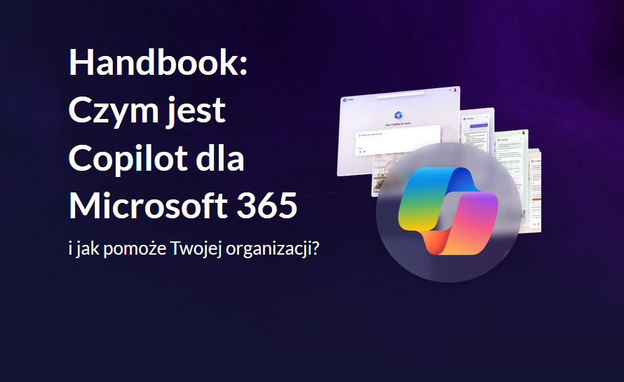 Pobierz darmowy e-book: Czym jest Copilot dla Microsoft 365 i jak pomoże Twojej organizacji