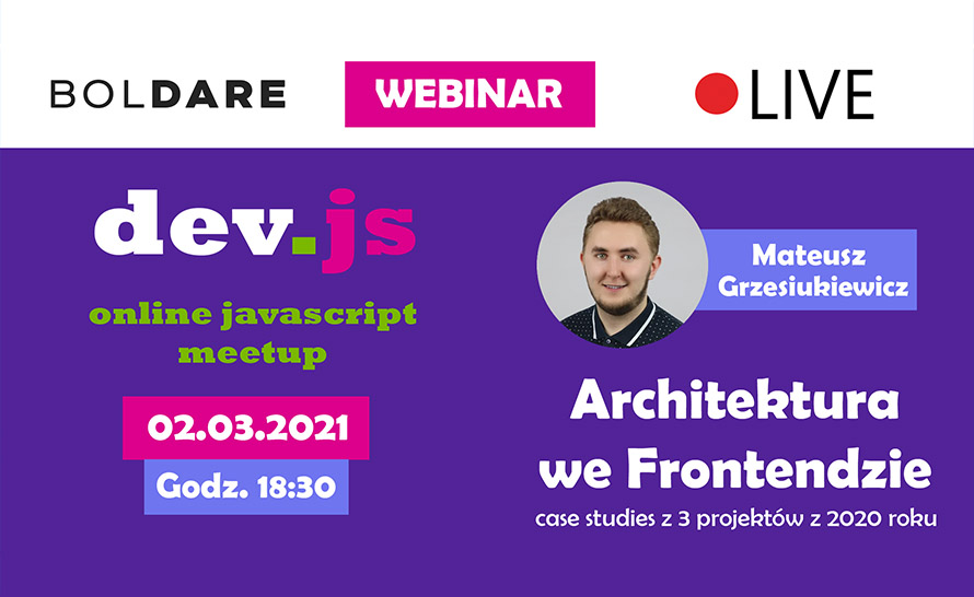 Architektura we Frontendzie - dołącz do najlepszych programistów JavaScript - weź udział w dev.js Online #16