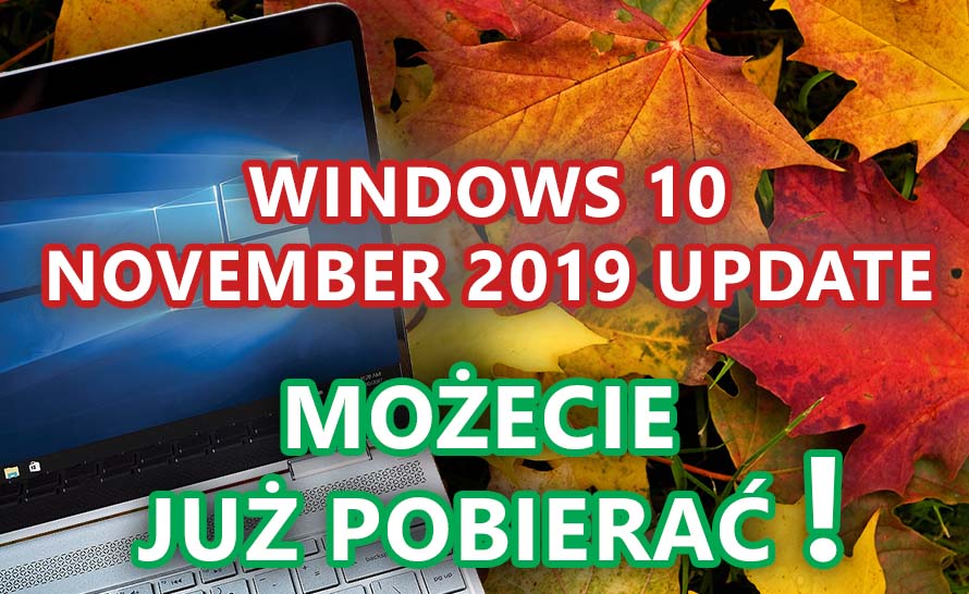 Możecie już pobierać November 2019 Update! To był tydzień z Microsoft 91