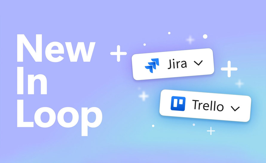 Microsoft Loop z nowymi integracjami: Jira i Trello