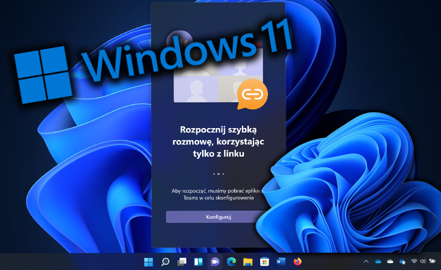 Windows 11 z nową kompilacją i integracją Teams. To był tydzień z Microsoft 178