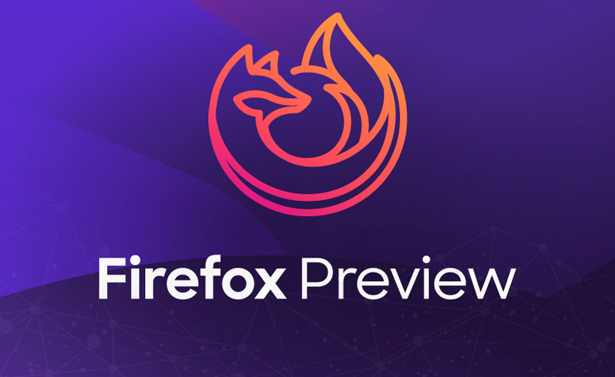 Firefox Preview 2.0 już do pobrania na Androida. Co nowego?