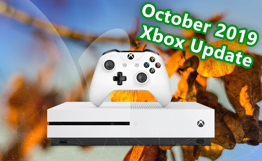October 2019 Xbox Update (19H2) ukończony pod względem funkcjonalnym