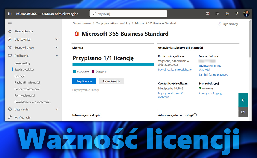 Jak sprawdzić, ile ważne są licencje w Microsoft 365?