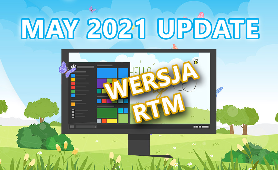 May 2021 Update gotowy do wydania! To był tydzień z Microsoft 166