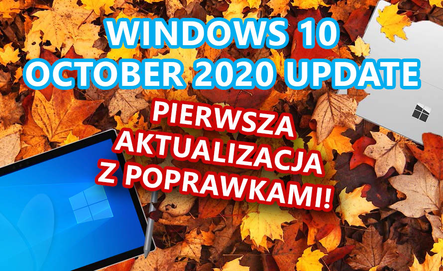 Opcjonalna aktualizacja Windows 10 2004 i 20H2 z poprawkami i Skype Meet Now