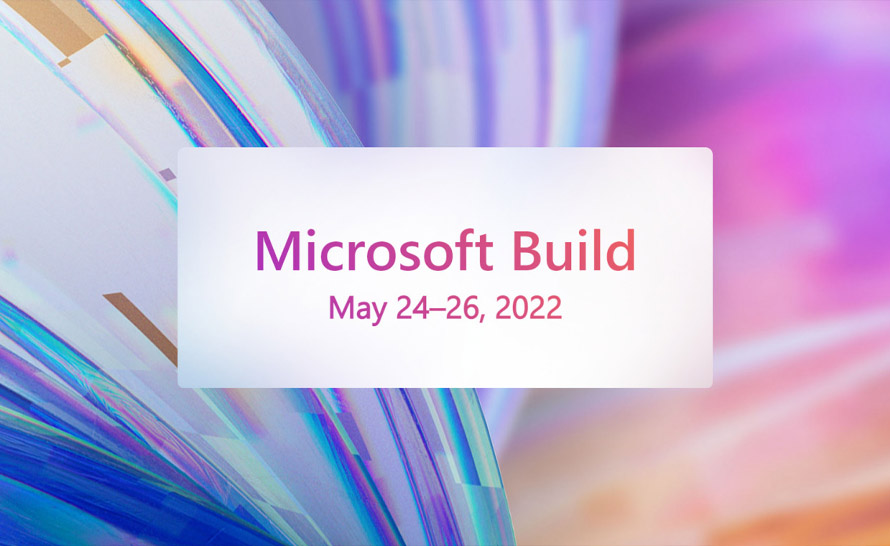 Microsoft Build 2022