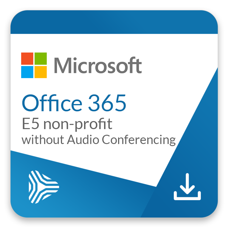Office 365 E5 without Audio Conferencing (Nonprofit Staff Pricing)