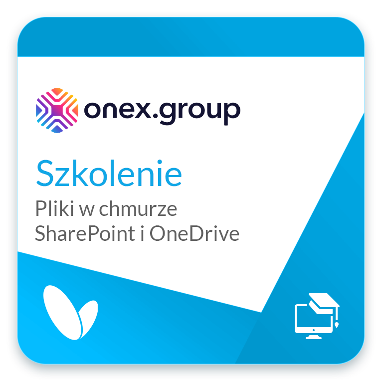 Szkolenie - Pliki w chmurze SharePoint i OneDrive