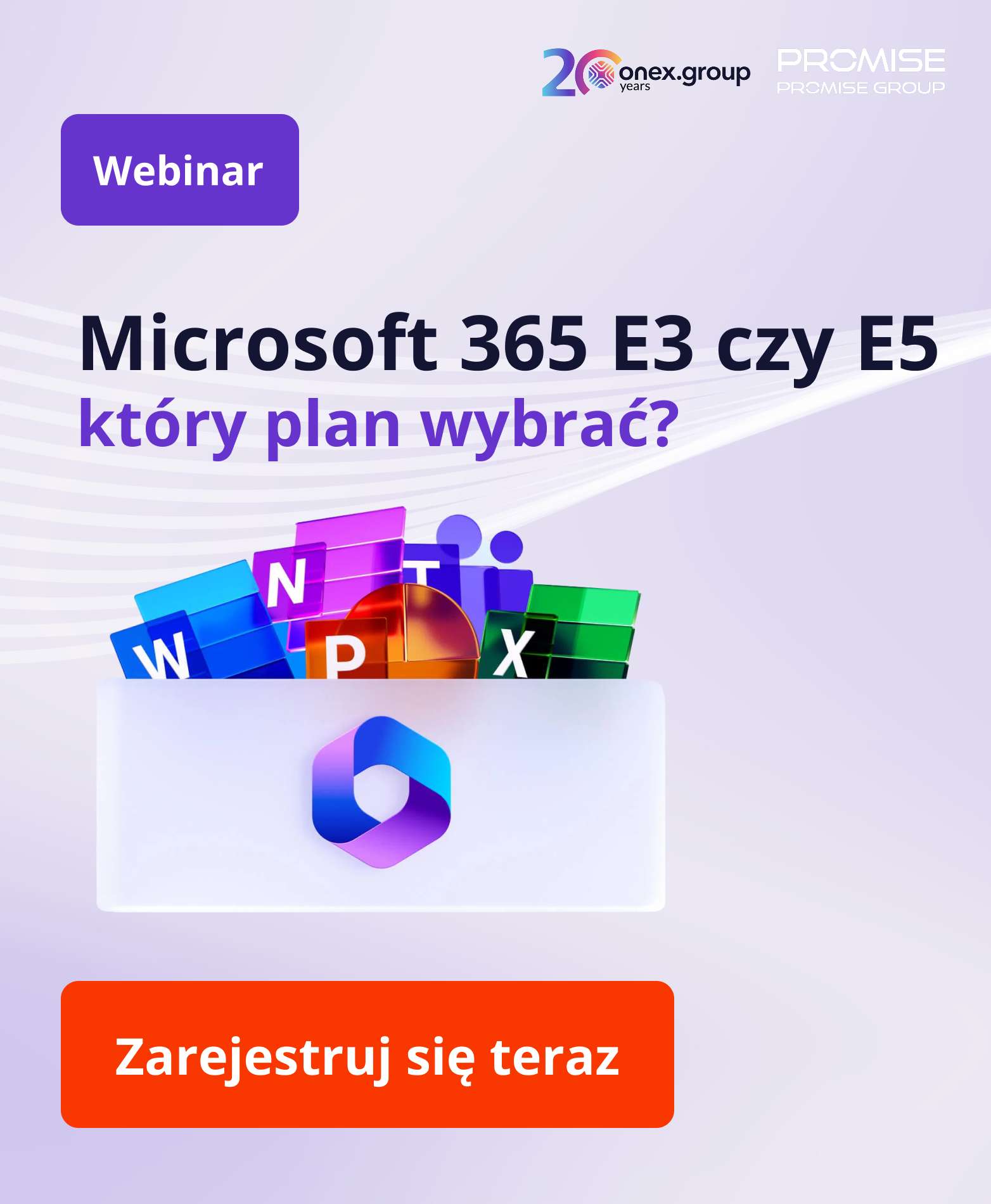 Webinar: Microsoft 365 E3 czy E5 - który pakiet wybrać?